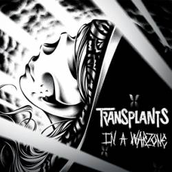 The Transplants : In a Warzone